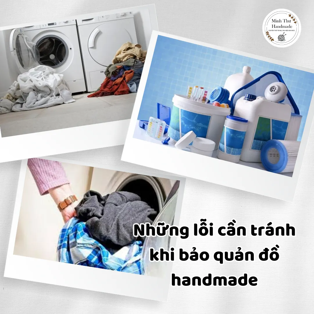 Những lỗi cần tránh khi bảo quản đồ handmade