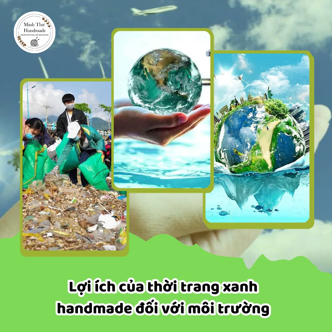 Thời trang handmade lựa chọn xanh cho tương lai