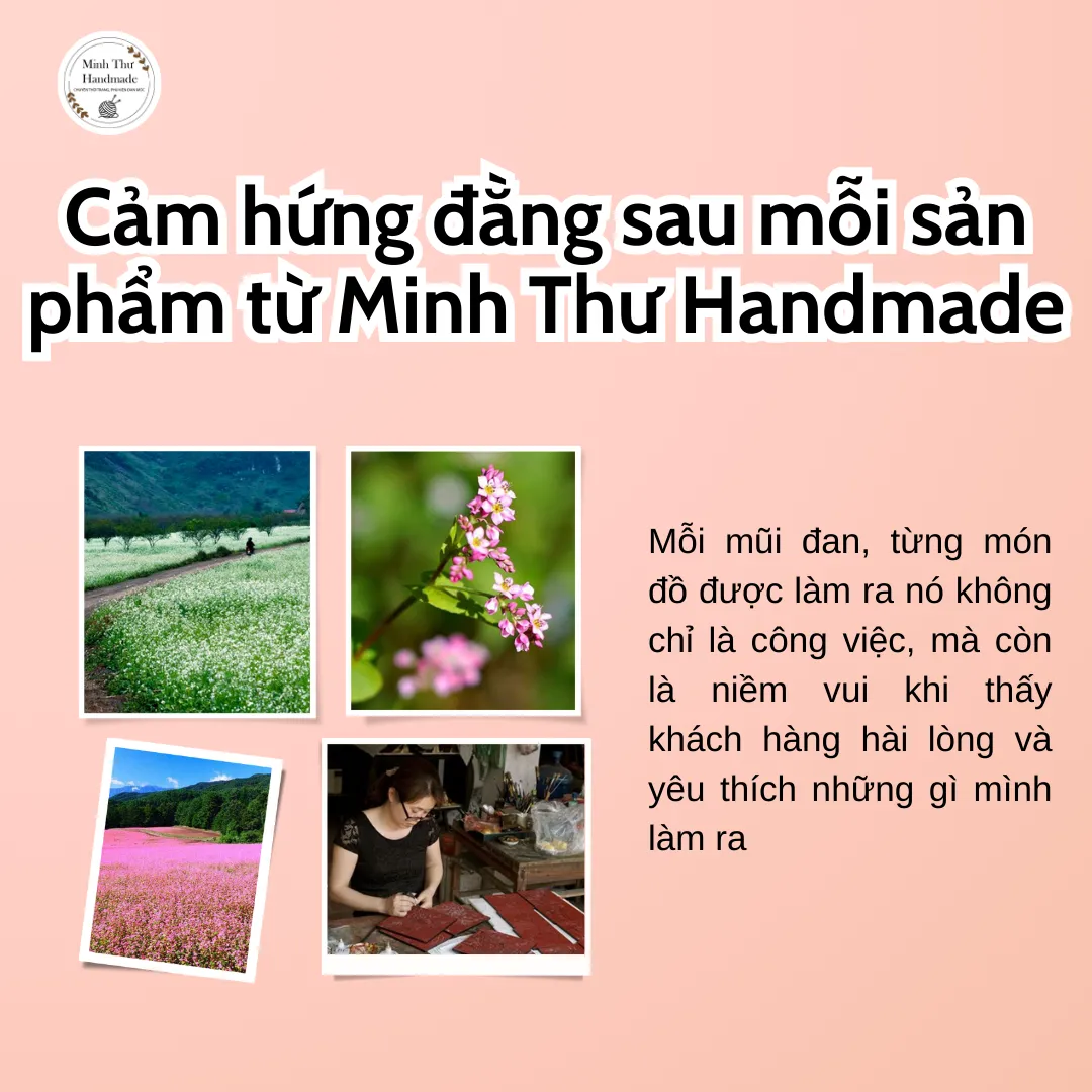 Cảm hứng đằng sau mỗi sản phẩm từ Minh Thư Handmade