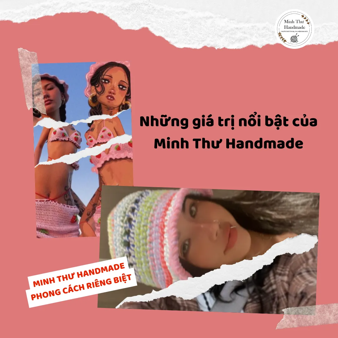 Những giá trị nổi bật của Minh Thư Handmade