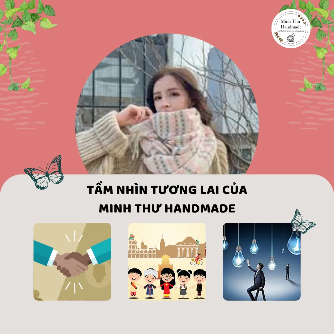 Tầm nhìn tương lai của Minh Thư Handmade