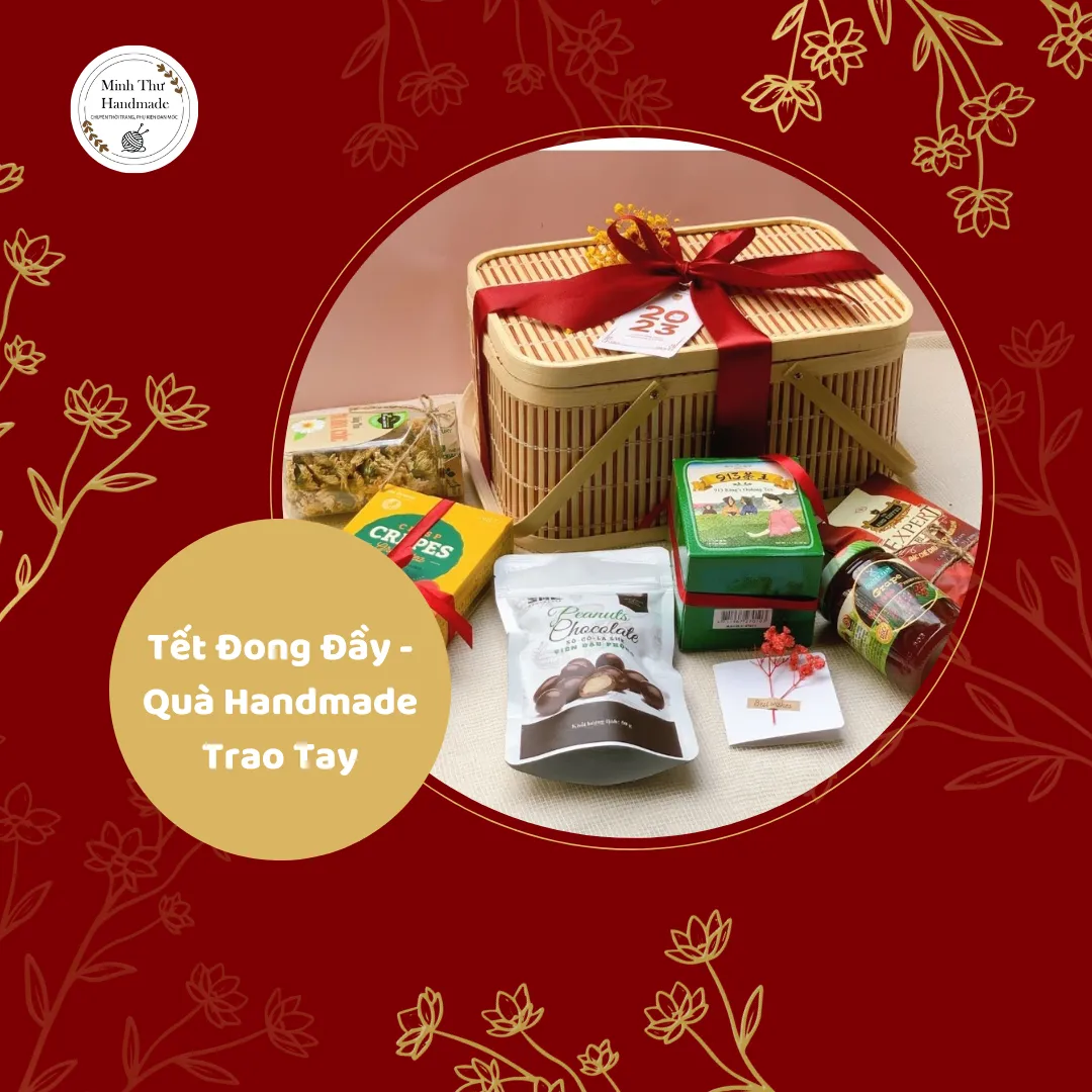 Quà Tết Handmade – Xu Hướng Lựa Chọn Quà Tết Độc Đáo