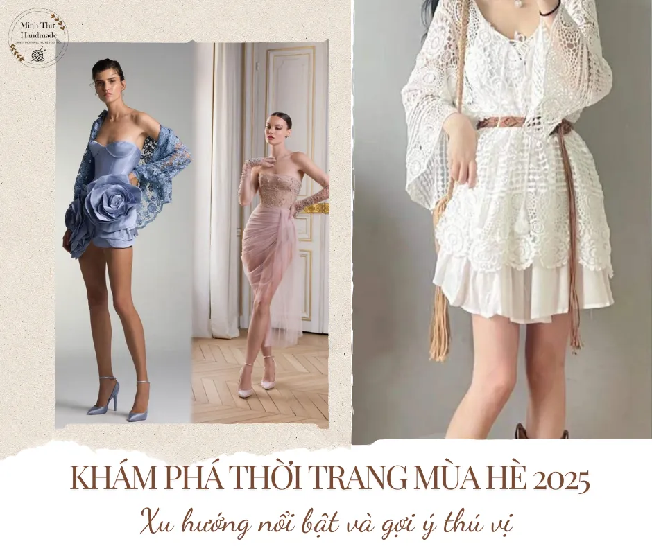 Khám Phá Thời Trang Mùa Hè 2025. Xu Hướng Nổi Bật Và Gợi Ý Thú Vị