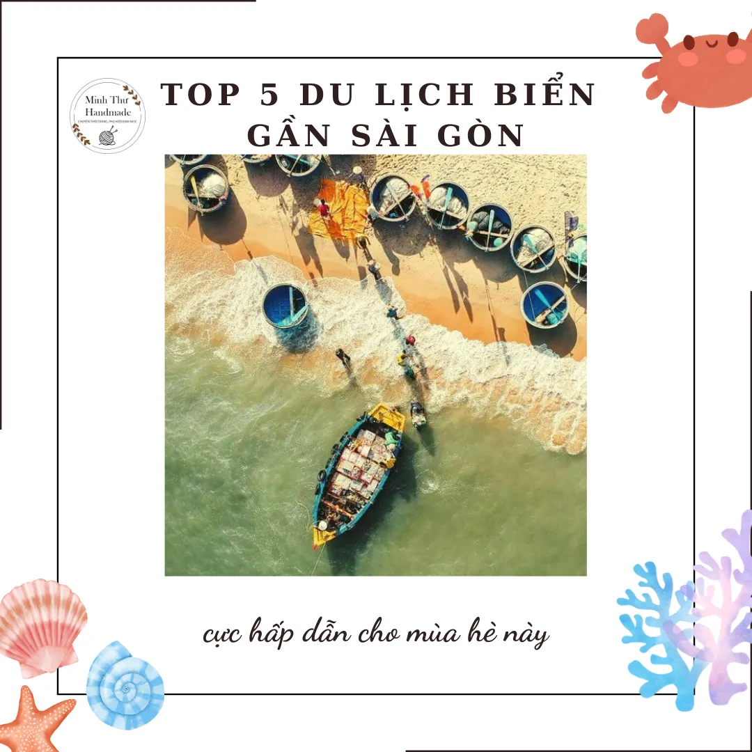 Top 5 Du lịch biển gần Sài Gòn cực hấp dẫn cho mùa hè này