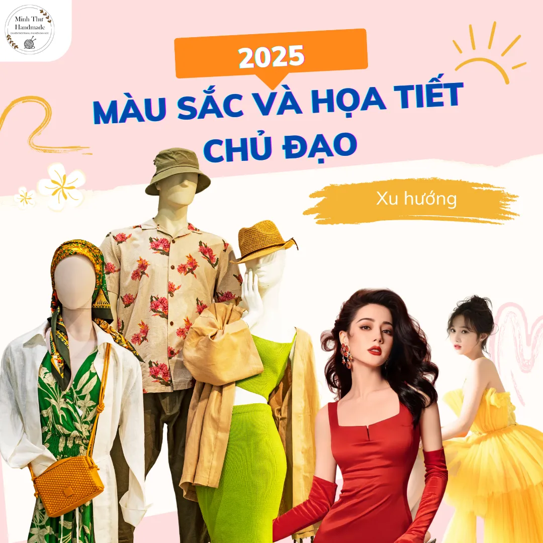 Màu sắc và họa tiết chủ đạo trong xu hướng thời trang 2025