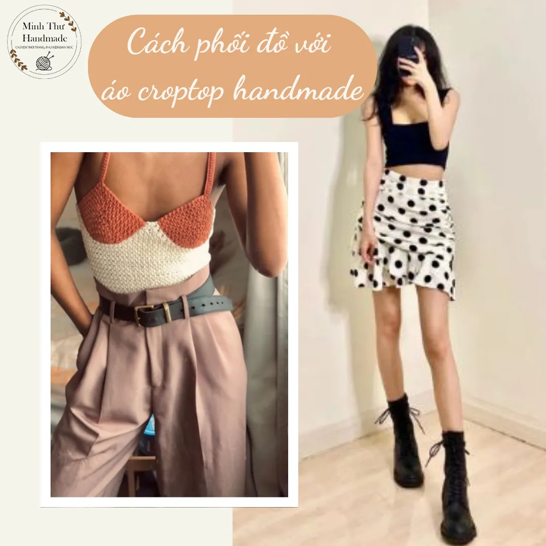 Cách phối đồ với áo croptop handmade