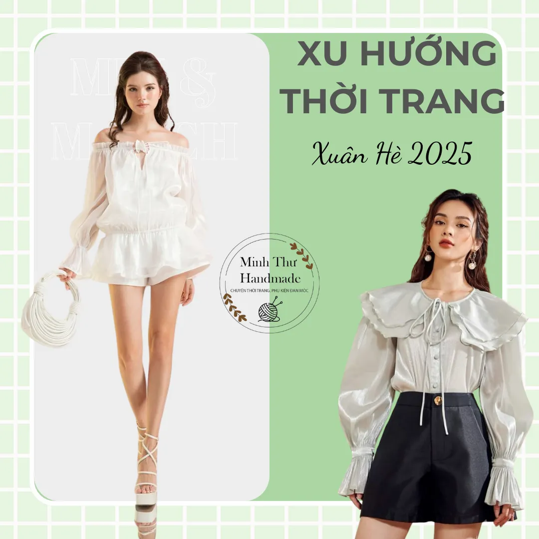 Xu hướng thời trang xuân hè 2025: Khám phá những điều mới mẻ