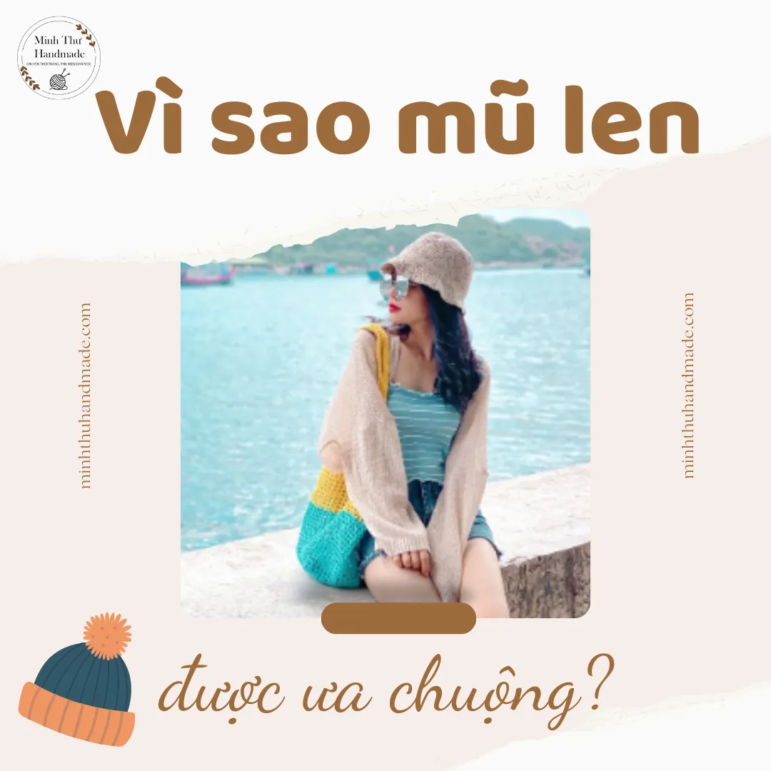 Vì sao mũ len được nhiều người ưa chuộng?