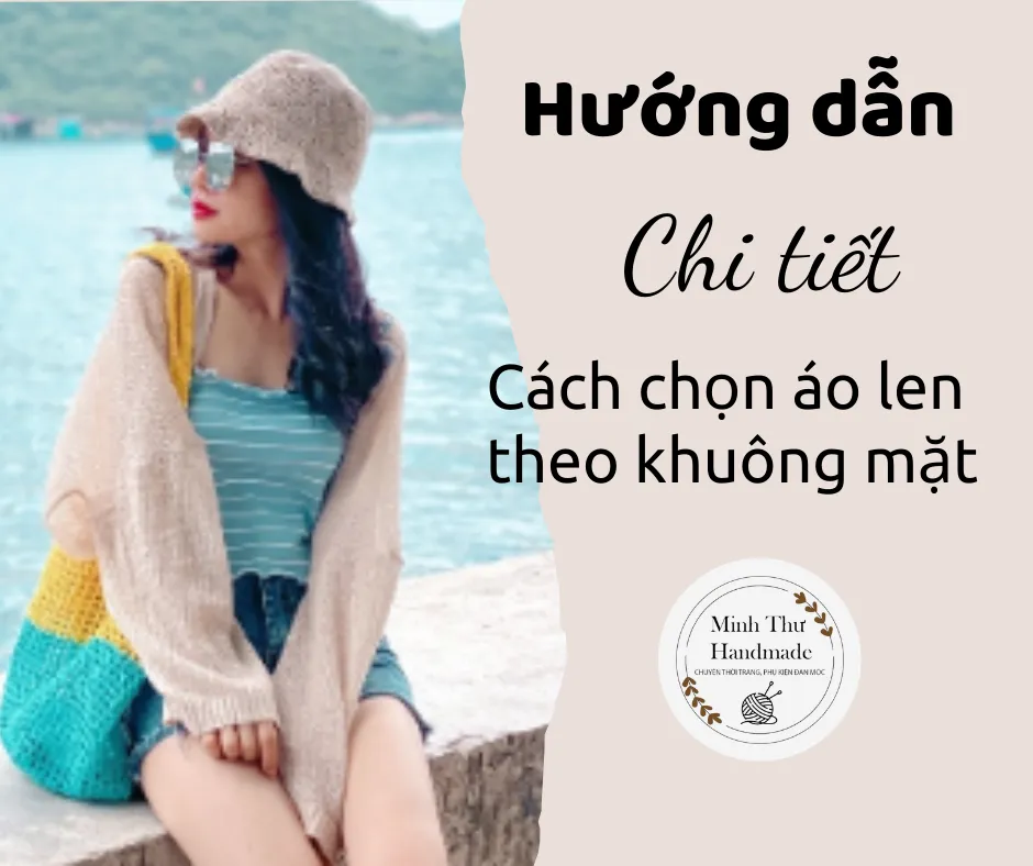 Hướng dẫn chi tiết cách chọn nón len theo khuôn mặt